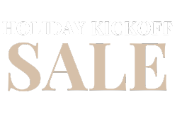 Text 'HOLIDAY KICKOFF SALE' in a beige color on a white background